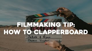 Filmmaking tip: How to clapperboard