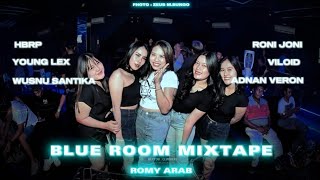 ROMY ARAB • BLUE ROOM MIIXTAPE • HBRP • YONG LEX • WISNU SANTIKA • ADNAN VERON • RONI JONI