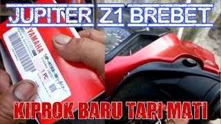 kiprok baru ori tapi mati || jupiter z1 brebet dan aki drop ||