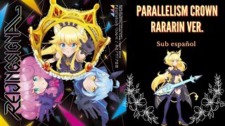 Parallelism Crown Rararin Ver.{Sub Español}Reijingsignal~Show by Rock