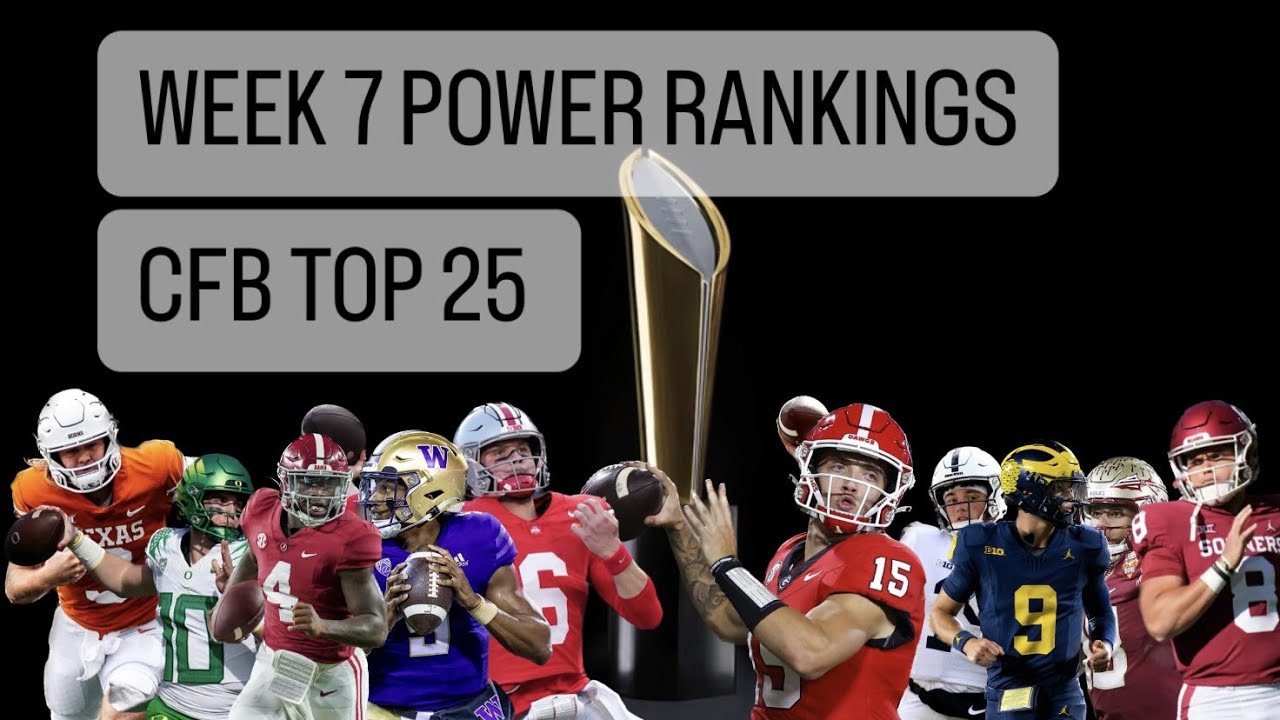 COLLEGE FOOTBALL WEEK 7 POWER RANKINGS | CFB TOP 25 | GEORGIA MICHIGAN ...