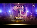 WEGAH KELANGAN - SAHLI HIMAWAN ft JESSICA NOVALIA | Kabeh iki kahanan raiso neruske katresnan | live