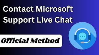 How to Contact Microsoft Support Live Chat (2026) | How to Reach Microsoft Support
