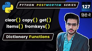 Python Dictionary Inbuilt Functions : Some Important Dictionary Functions need to know
