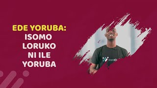 Asa Ojo isomo loruko ni ile yoruba