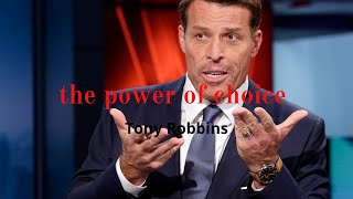 Tony Robbins- Power of Choice -the most inspiring speech