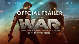 War | Official Trailer | Hrithik Roshan | Tiger Shroff | Vaani Kapoor | Releasing 2 Oct