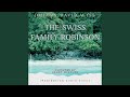 The Swiss Family Robinson - Chapter 49