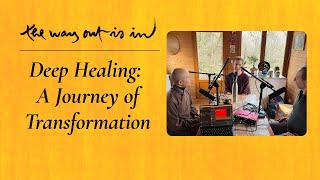 Deep Healing: A Journey of Transformation | TWOII podcast | Episode #45