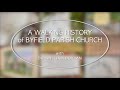 Ep6 - A Walking History of Byfield Parish Church (the Parish House)