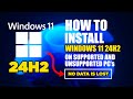 How to install Windows 11 24H2 on supported and Unsupported PC’s