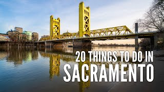 20 Things to Do in Sacramento