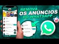 SAIU!! Como Retirar Os Anúncios De Qualquer WhatsApps (ATUALIZADO 2022)