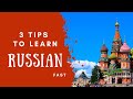 3 life - changing tips to learn RUSSIAN fast 🌏