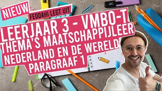 NEDERLAND EN DE WERELD (paragraaf 1) VERSIE 2024-2025- | VMBO-T | MAATSCHAPPIJLEER