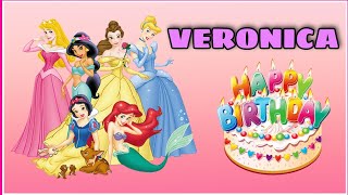 Canción feliz cumpleaños VERONICA con las  Rapunzel, Sirenita Ariel, Bella y Cenicienta