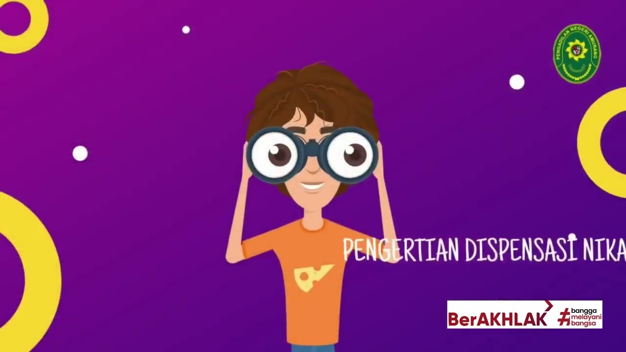 VIDEO EDUKASI DAMPAK PERNIKAHAN DINI DAN SYARAT PERMOHONAN DISPENSASI ...