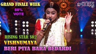 Vishnumaya | BERI PIYA BARA BEDARD | Rising Star -2 | 14th Apr 18 |Finale Week