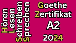 Hören, Lesen, Schreiben & Sprechen A2 Goethe-Zertifikat | Modelltest 1