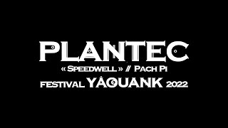 PLANTEC // CELTIC MUSIC : Speedwell (Pach Pi) Live Festival YAOUANK 2022