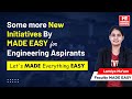 Exciting New Initiatives by MADE EASY for Engineering Aspirants | Making Learning Easier