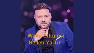 Belleh Ya Tir