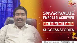 SmartValue Emerald Achiever | Mrs. Anita Debi Balmiki | SmartValue Success Stories