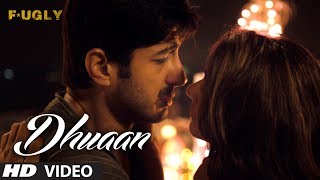 Dhuaan Video Song | Fugly | Arijit Singh