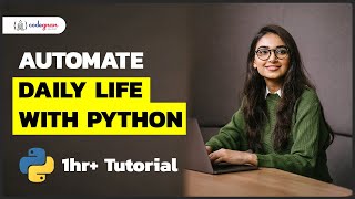 Automate Daily Life with Python | Python Tutorials | Codegnan