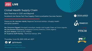 Global Health Supply Chain: Best Practices in 2021 and Beyond - Part 5