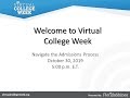 Virtual College Week: Navigate the Admissions Process