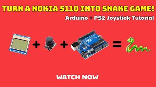 Turn a Nokia 5110 into a Snake Game Arcade! (Arduino + PS2 Joystick Tutorial)