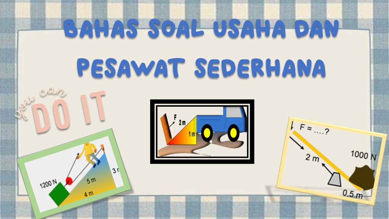 BAHAS SOAL USAHA DAN PESAWAT SEDERHANA KELAS 8 - YouTube