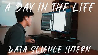 Day in the Life of a Data Science Intern