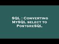 SQL : Converting MySQL select to PostgreSQL