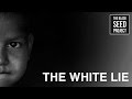 The White Lie - A Child Labour Documentary