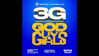 LIVE: 3G: GOD, GUYS AND GIRLS WITH PASTOR GIDEON