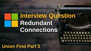 LeetCode 684. Redundant Connection | Union Find Part 3 | C#