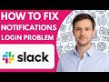 How to Fix Slack Notifications Not Working Full Guide 2026