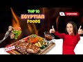 10 Must-Try Egyptian Dishes - A Taste of Ancient Egypt | Food Cravings