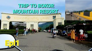 [EpI1] Trip to Bokor Mountain Resort, KomPot Province,Cambodia , Nov 2022 | ភ្នំបូកគោ