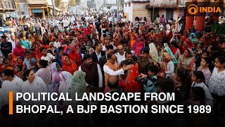 Political landscape from Bhopal, a BJP Bastion since 1989 | DD India