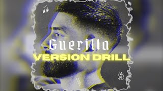 MEKZA - Guérilla (Version drill)