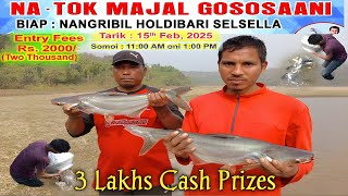 Nangribeel Selsela  Lakh 3 Majal competition na natok skangipa wataha/ 15th February 2025/