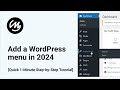 How to Add a Navigation Menu in WordPress 2025  [Quick 1-Minute Step-by-Step Tutorial]