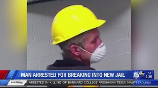 Man arrested for breaking into new Davidson County Jail