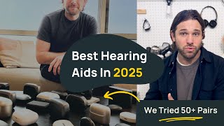 Best Hearing Aids In 2025 - We Reviewed 50+ Pairs