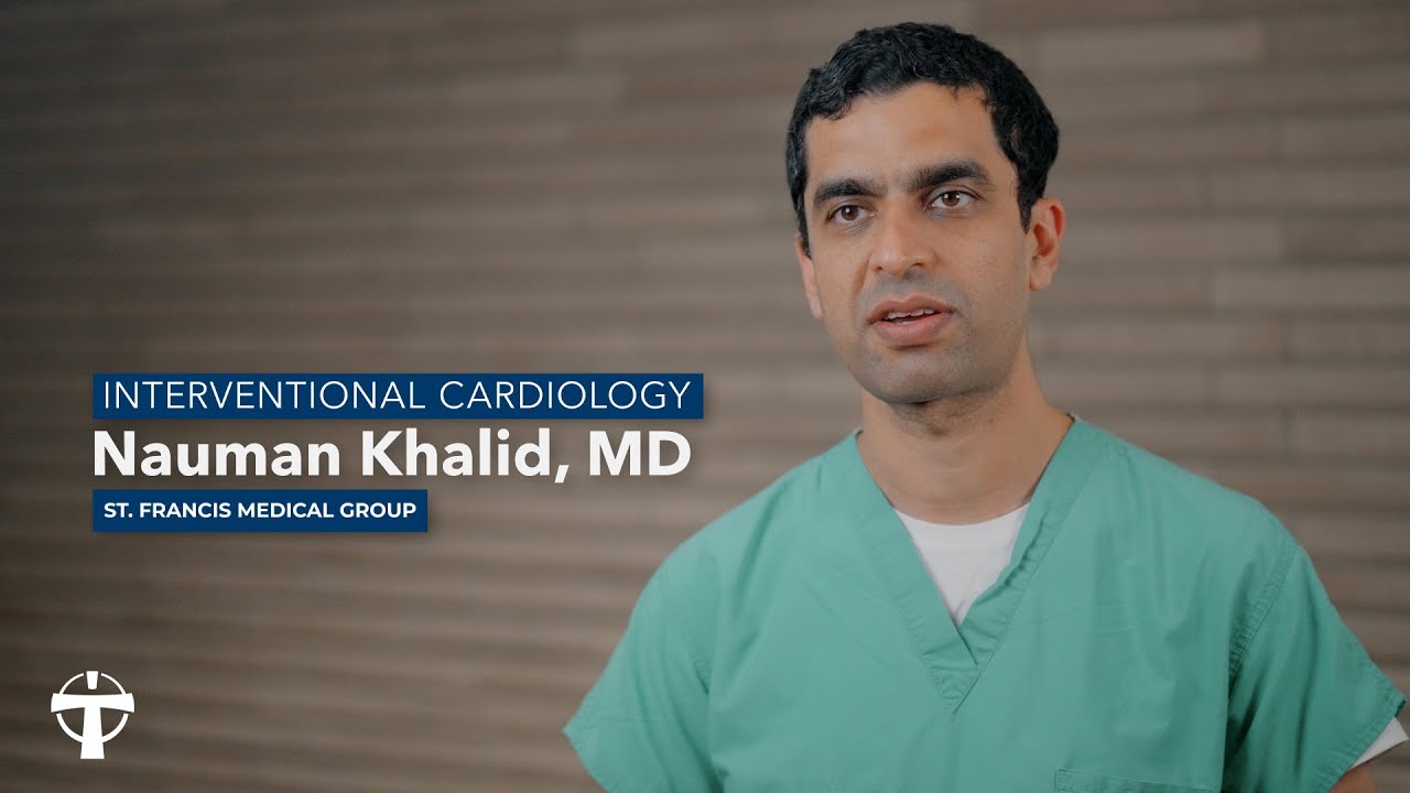 Welcome Nauman Khalid, MD - Interventional Cardiology - St. Francis ...