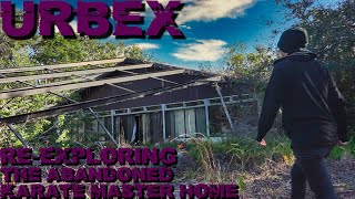 Re-Exploring the Abandoned Karate Master Home