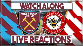 West Ham Utd - Brentford Live | Fan Commentary \u0026 Interactive Watch Along #WHUBRE